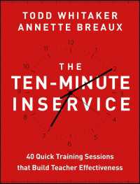 The Ten-Minute Inservice : 40 Quick Training Sessions that Build Teacher Effectiveness