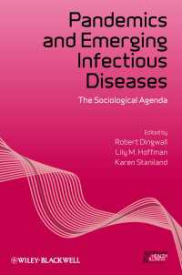 パンデミック・新興感染症の社会学<br>Pandemics and Emerging Infectious Diseases : The Sociological Agenda