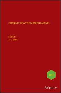 有機反応メカニズム2011<br>Organic Reaction Mechanisms 2011 : An annual survey covering the literature dated January to December 2011