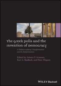 ギリシアのポリスと民主制の発明<br>The Greek Polis and the Invention of Democracy : A Politico-cultural Transformation and Its Interpretations