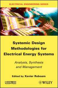 電力システムのためのシステム設計手法<br>Systemic Design Methodologies for Electrical Energy Systems : Analysis, Synthesis and Management