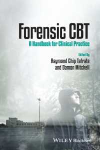 裁判心理学におけるCBTハンドブック<br>Forensic CBT : A Handbook for Clinical Practice