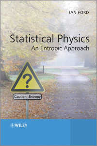 統計物理学：エントロピーからのアプローチ<br>Statistical Physics : An Entropic Approach