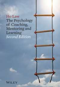 コーチング、メンタリングと学習の心理学（第２版）<br>The Psychology of Coaching, Mentoring and Learning（2）