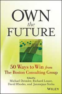 『BCG 未来をつくる戦略思考：勝つための５０のアイデア』（原書）<br>Own the Future : 50 Ways to Win from The Boston Consulting Group