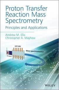 陽子移動反応質量分析法：原理と応用<br>Proton Transfer Reaction Mass Spectrometry : Principles and Applications