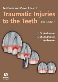 Textbook and Color Atlas of Traumatic Injuries to the Teeth（4）