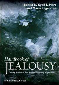 嫉妬ハンドブック：理論、研究と学際的アプローチ<br>Handbook of Jealousy : Theory, Research, and Multidisciplinary Approaches