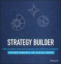 Strategy Builder : How to Create and Communicate More Effective Strategies