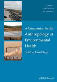 環境保健人類学必携<br>A Companion to the Anthropology of Environmental Health