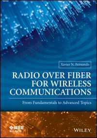 Radio over Fiber for Wireless Communications : From Fundamentals to Advanced Topics