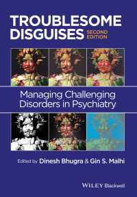 Troublesome Disguises : Managing Challenging Disorders in Psychiatry（2）