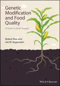 遺伝子組換と食品の品質<br>Genetic Modification and Food Quality : A Down to Earth Analysis