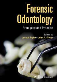 法歯学：原理と実践<br>Forensic Odontology : Principles and Practice