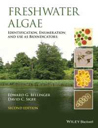 Freshwater Algae : Identification, Enumeration and Use as Bioindicators（2）