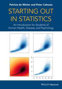 人間科学のための統計学入門<br>Starting out in Statistics : An Introduction for Students of Human Health, Disease, and Psychology