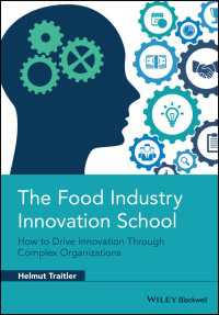 食品産業のためのイノベーション講座<br>The Food Industry Innovation School : How to Drive Innovation through Complex Organizations