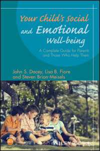 Your Child's Social and Emotional Well-Being : A Complete Guide for Parents and Those Who Help Them
