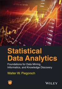 データサイエンスのための統計データ解析<br>Statistical Data Analytics : Foundations for Data Mining, Informatics, and Knowledge Discovery