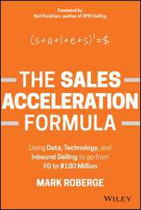 販売加速の公式<br>The Sales Acceleration Formula : Using Data, Technology, and Inbound Selling to go from $0 to $100 Million