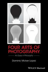 Four Arts of Photography : An Essay in Philosophy