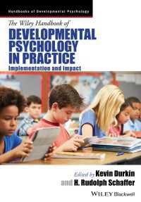 発達心理学実践ハンドブック<br>The Wiley Handbook of Developmental Psychology in Practice : Implementation and Impact
