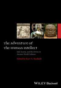 古代世界思想の冒険<br>The Adventure of the Human Intellect : Self, Society, and the Divine in Ancient World Cultures