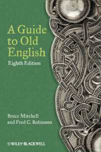 古英語の手引き（第８版）<br>A Guide to Old English（8）