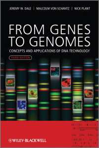 遺伝子からゲノムへ（第３版）<br>From Genes to Genomes : Concepts and Applications of DNA Technology（3）