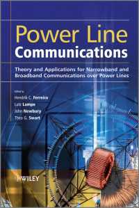 高速電力線通信<br>Power Line Communications : Theory and Applications for Narrowband and Broadband Communications over Power Lines