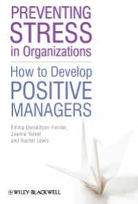 組織内のストレス防止<br>Preventing Stress in Organizations : How to Develop Positive Managers