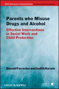 両親の薬物・アルコール濫用と児童への影響<br>Parents Who Misuse Drugs and Alcohol : Effective Interventions in Social Work and Child Protection