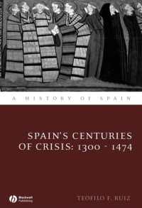 Spain's Centuries of Crisis : 1300 - 1474