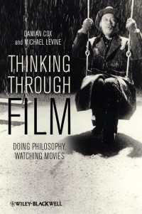 映画を観て哲学する<br>Thinking Through Film : Doing Philosophy, Watching Movies