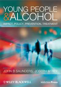 若者とアルコール<br>Young People and Alcohol : Impact, Policy, Prevention, Treatment