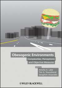 Obesogenic Environments : Complexities, Perceptions and Objective Measures