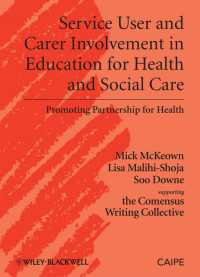 Service User and Carer Involvement in Education for Health and Social Care : Promoting Partnership for Health