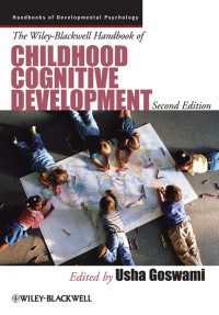 ワイリー・ブラックウェル版　児童の認知発達ハンドブック（第２版）<br>The Wiley-Blackwell Handbook of Childhood Cognitive Development（2）