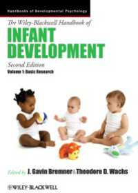 ワイリー・ブラックウェル版　幼児発達ハンドブック（第２版）：第１巻　基礎研究<br>The Wiley-Blackwell Handbook of Infant Development, Volume 1 : Basic Research（2）