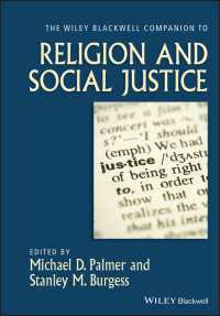 宗教と社会正義必携<br>The Wiley-Blackwell Companion to Religion and Social Justice