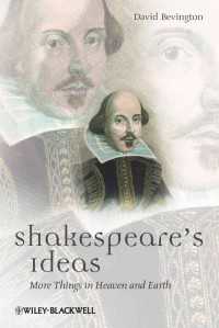 シェイクスピアの思想<br>Shakespeare's Ideas : More Things in Heaven and Earth