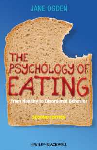 食事の心理学（第２版）<br>The Psychology of Eating : From Healthy to Disordered Behavior（2）