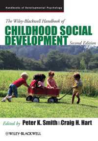 ワイリー・ブラックウェル版　児童の社会的発達ハンドブック（第２版）<br>The Wiley-Blackwell Handbook of Childhood Social Development（2）