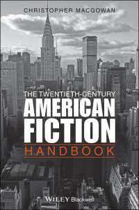 ２０世紀アメリカ小説ハンドブック<br>The Twentieth-Century American Fiction Handbook