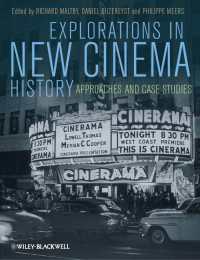 Explorations in New Cinema History : Approaches and Case Studies