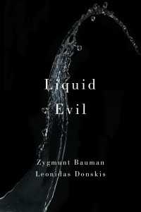 Ｚ．バウマン共著／リキッド化する悪<br>Liquid Evil