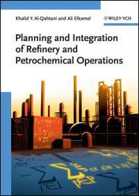 Planning and Integration of Refinery and Petrochemical Operations