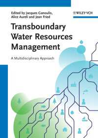 国境を超える水資源管理：学際的アプローチ<br>Transboundary Water Resources Management : A Multidisciplinary Approach