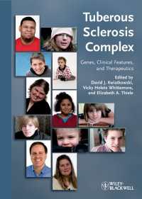 結節性硬化症<br>Tuberous Sclerosis Complex : Genes, Clinical Features and Therapeutics
