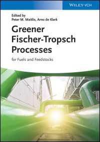 Greener Fischer-Tropsch Processes : For Fuels and Feedstocks